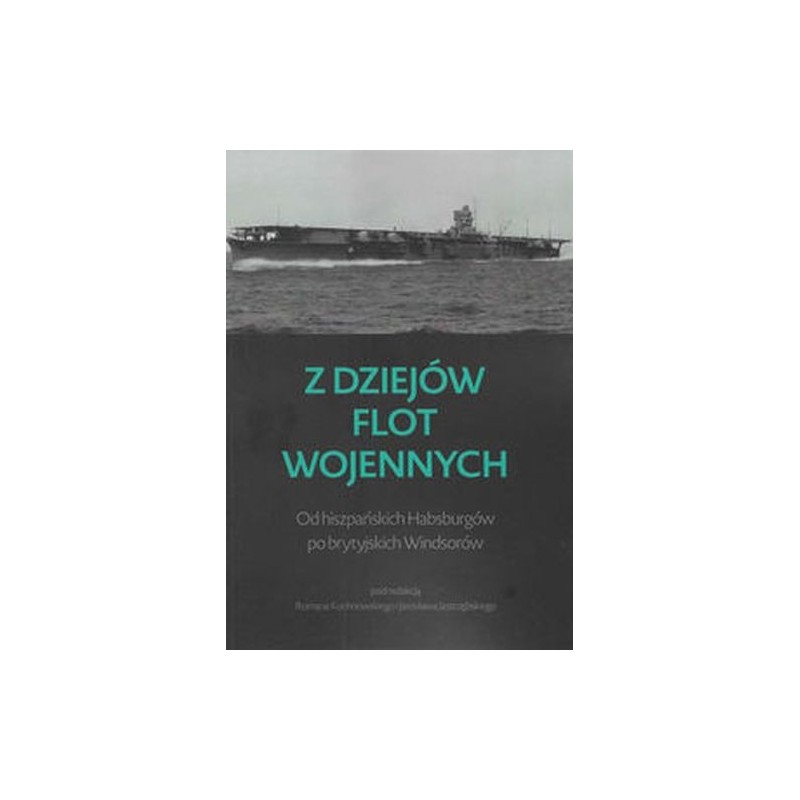 Z DZIEJÓW FLOT WOJENNYCH