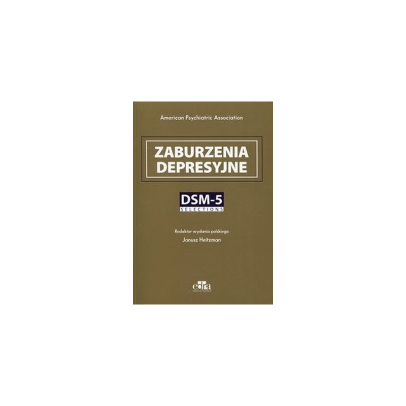 ZABURZENIA DEPRESYJNE DSM-5 SELECTIONS