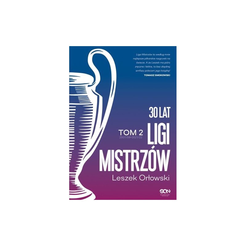 30 LAT LIGI MISTRZÓW. TOM 2