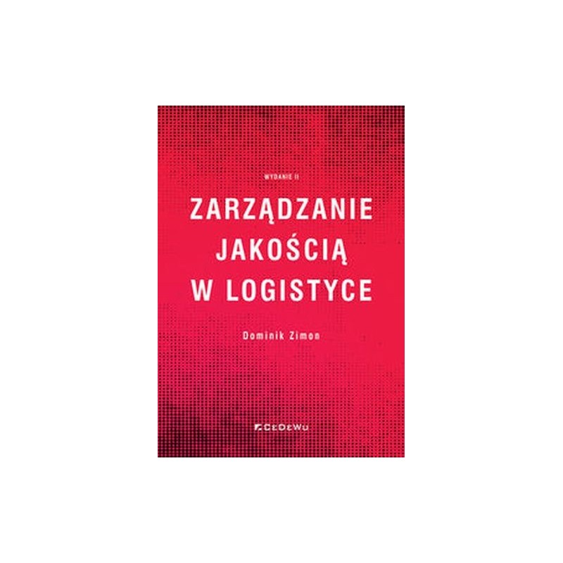 ZARZĄDZANIE JAKOŚCIĄ W LOGISTYCE