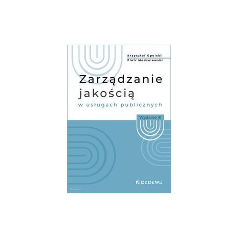 ZARZĄDZANIE JAKOŚCIĄ W USŁUGACH PUBLICZNYCH