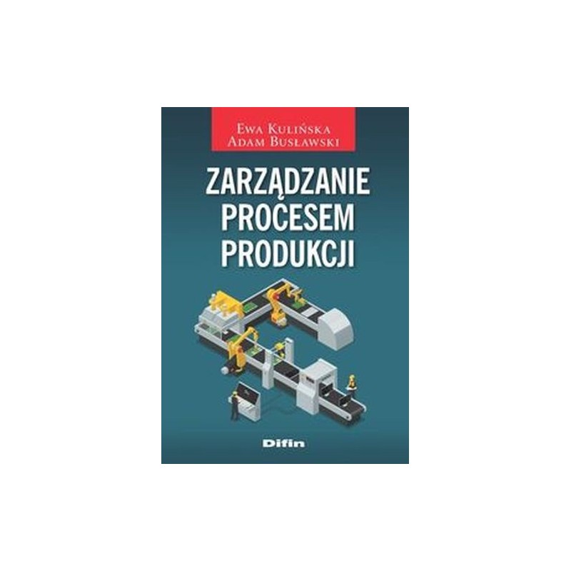 ZARZĄDZANIE PROCESEM PRODUKCJI