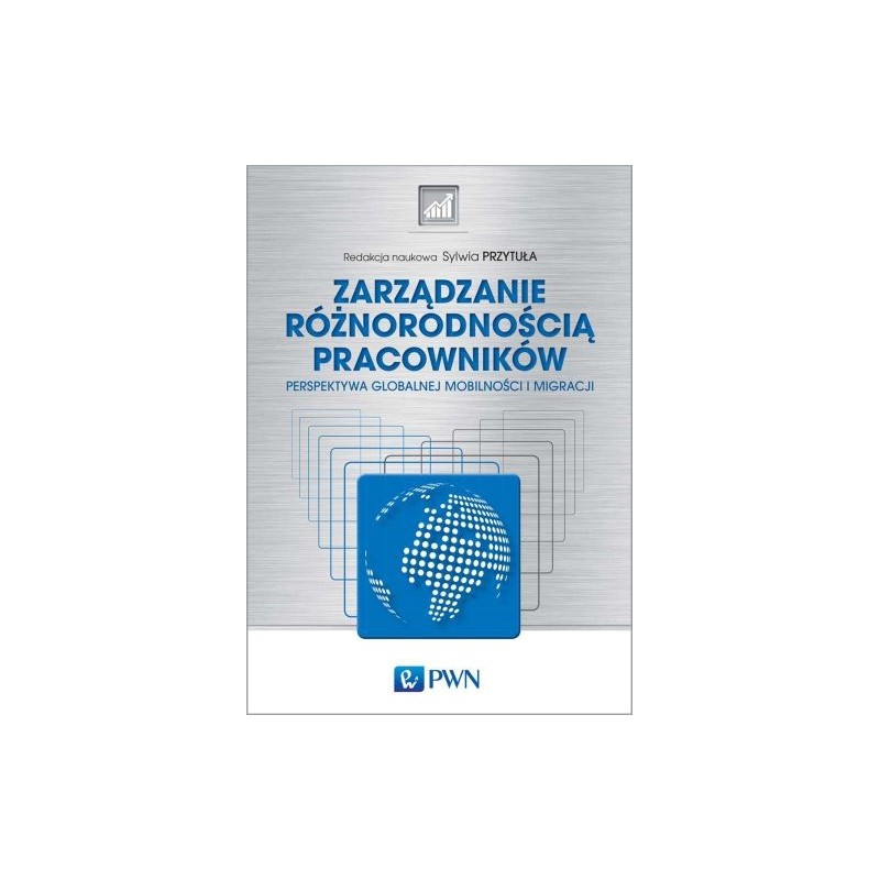 ZARZĄDZANIE RÓŻNORODNOŚCIĄ PRACOWNIKÓW