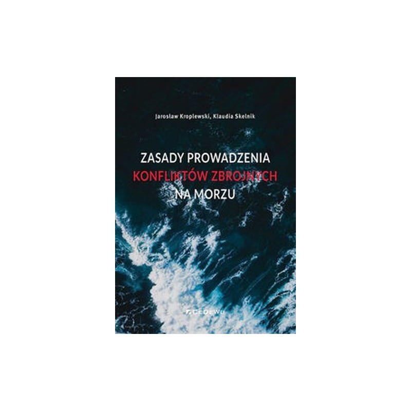 ZASADY PROWADZENIA KONFLIKTÓW ZBROJNYCH NA MORZU