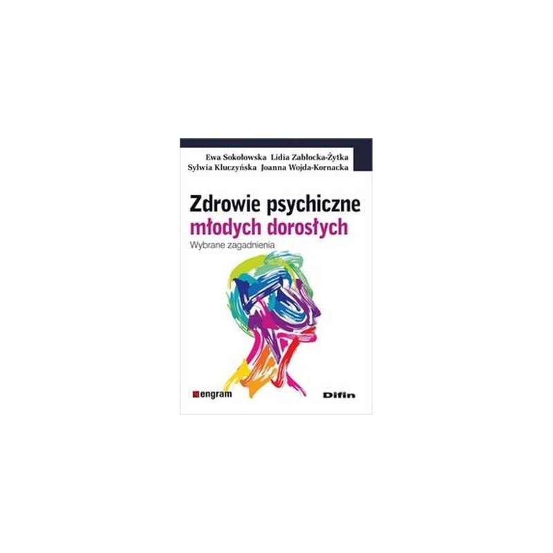 ZDROWIE PSYCHICZNE MŁODYCH DOROSŁYCH