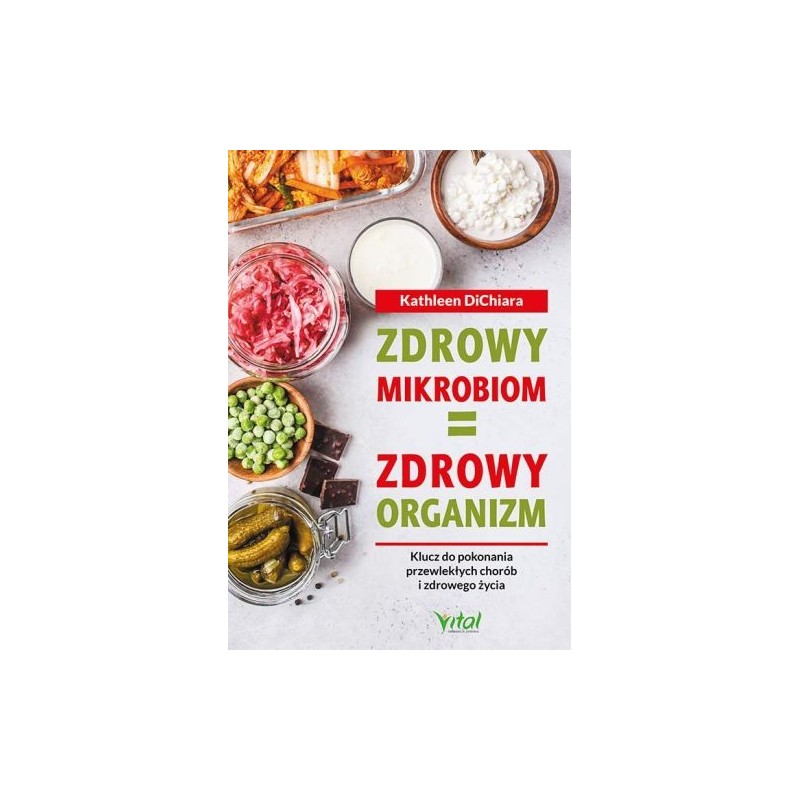 ZDROWY MIKROBIOM ZDROWY ORGANIZM