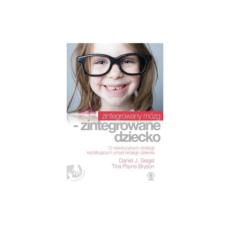 ZINTEGROWANY MÓZG - ZINTEGROWANE DZIECKO