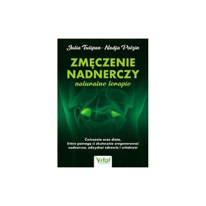 ZMĘCZENIE NADNERCZY NATURALNE TERAPIE