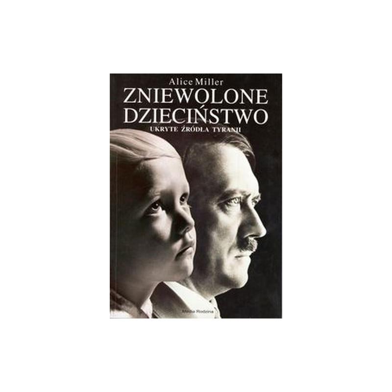 ZNIEWOLONE DZIECIŃSTWO