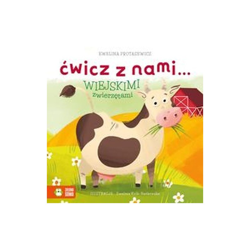 ĆWICZ Z NAMI... WIEJSKIMI ZWIERZĘTAMI