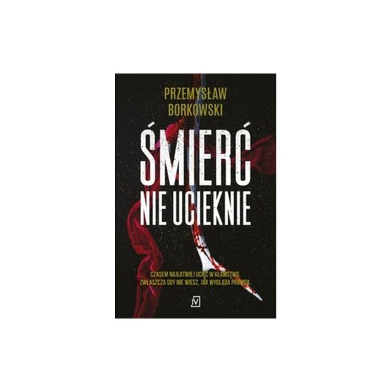 ŚMIERĆ NIE UCIEKNIE