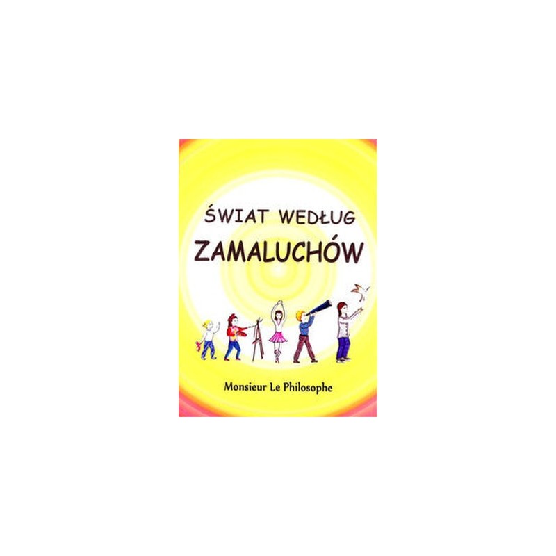 ŚWIAT WEDŁUG ZMALUCHÓW