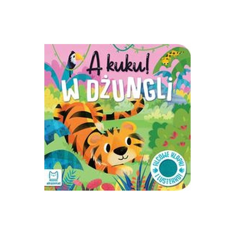 A KUKU! W DŻUNGLI. FILCOWE KLAPKI I LUSTERKO