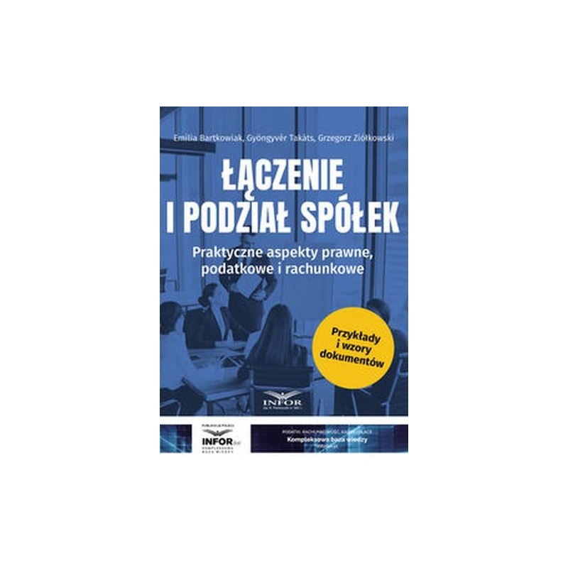 ŁĄCZENIE I PODZIAŁ SPÓŁEK