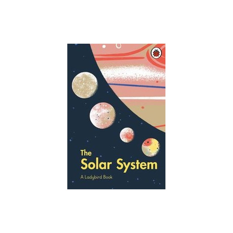 A LADYBIRD BOOK: THE SOLAR SYSTEM