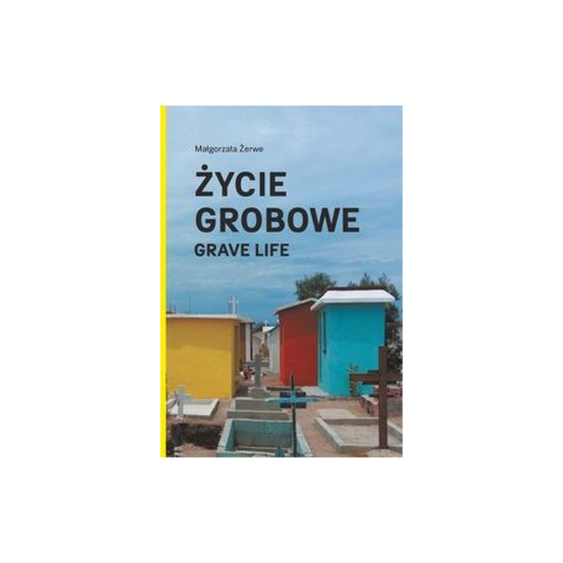 ŻYCIE GROBOWE