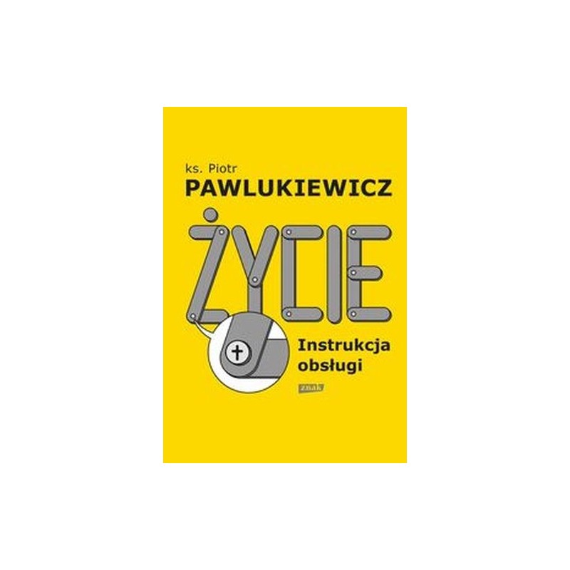 ŻYCIE. INSTRUKCJA OBSŁUGI