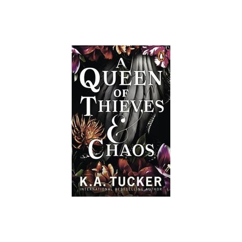 A QUEEN OF THIEVES AND CHAOS