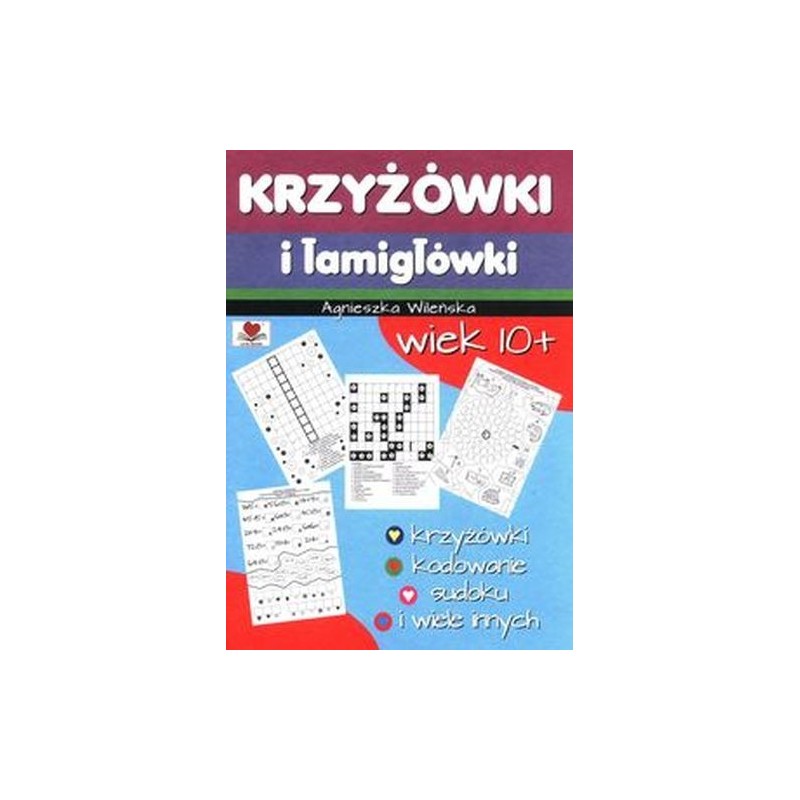 KRZYŻÓWKI I ŁAMIGŁÓWKI