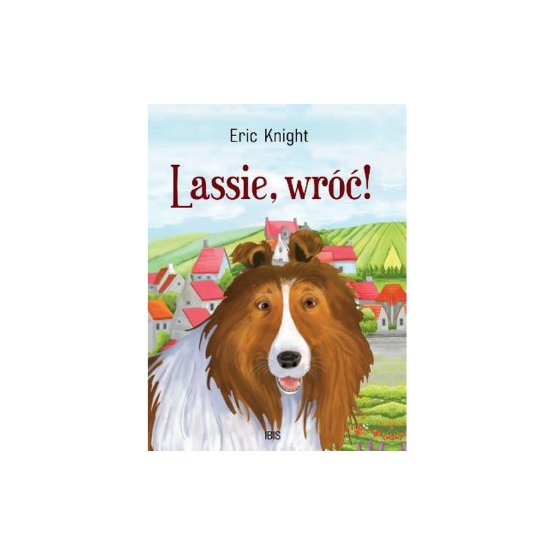 LASSIE, WRÓĆ!