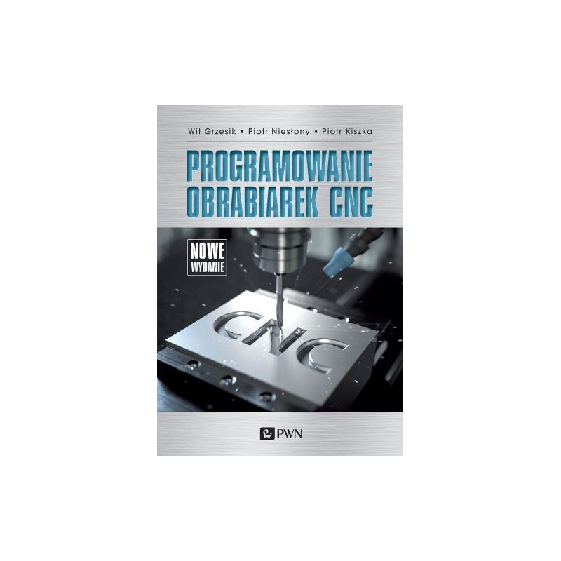 PROGRAMOWANIE OBRABIAREK CNC