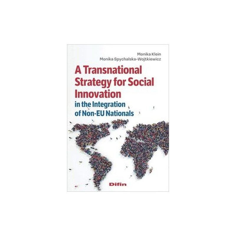 A TRANSNATIONAL STRATEGY FOR SOCIAL INNOVATION IN THE INTEGRATION OF NON-EU NATIONALS