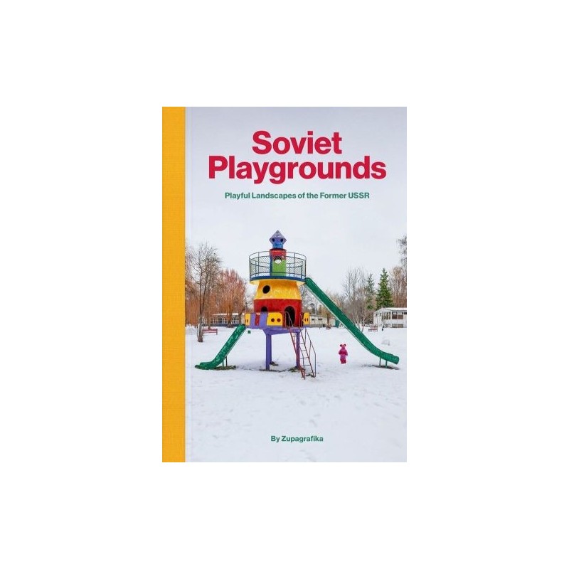 SOVIET PLAYGROUNDS