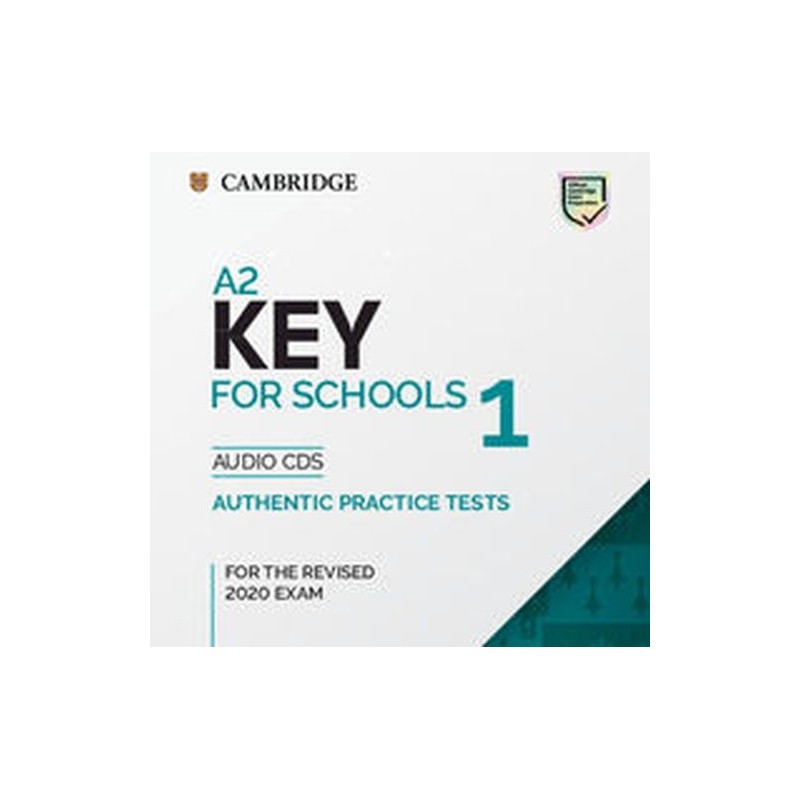 A2 KEY FOR SCHOOLS 1 FOR THE REVISED 2020 EXAM AUDIO CDS