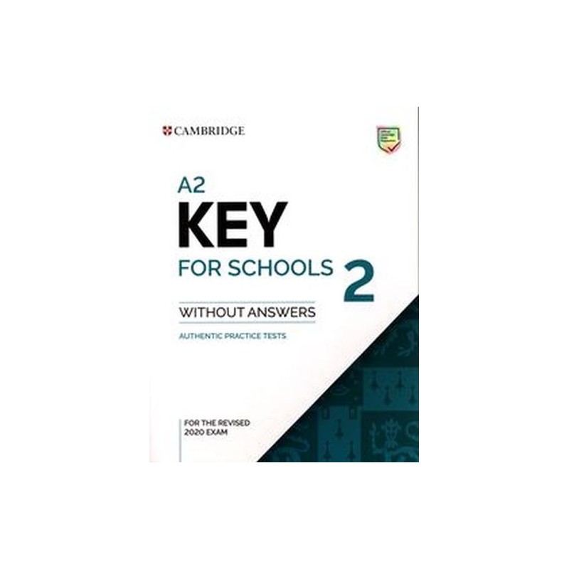 A2 KEY FOR SCHOOLS 2 STUDENTS BOOK WITHOUT ANSWERS