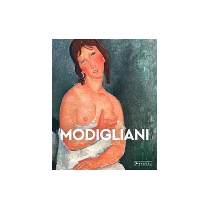 MASTERS OF ART: MODIGLIANI