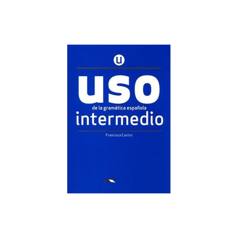 USO DE LA GRAMATICA ESPANOLA INTERMEDIO + KLUCZ ONLINE