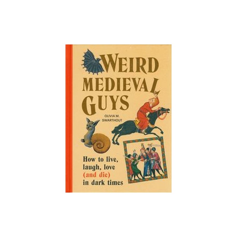 WEIRD MEDIEVAL GUYS