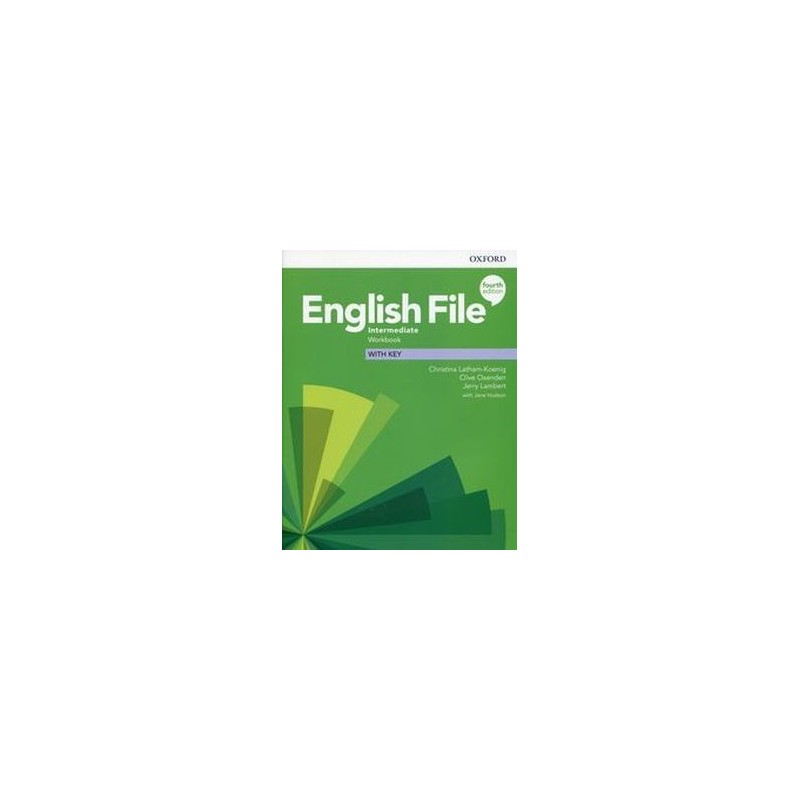 ENGLISH FILE INTERMEDIATE WORKBOOK WITH KEY