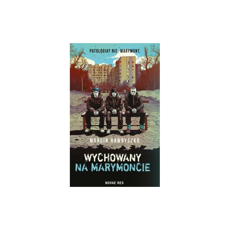 WYCHOWANY NA MARYMONCIE