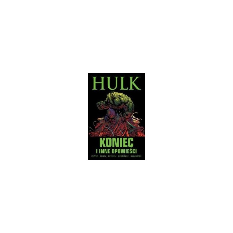 HULK KONIEC I INNE OPOWIEŚCI