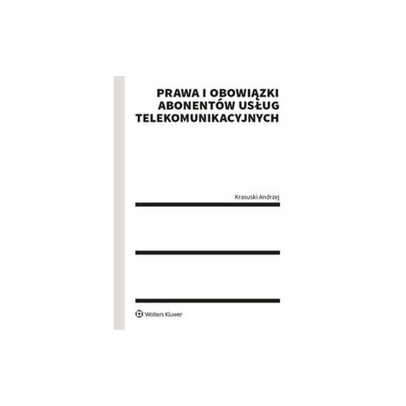 PRAWA I OBOWIĄZKI ABONENTÓW USŁUG TELEKOMUNIKACYJNYCH