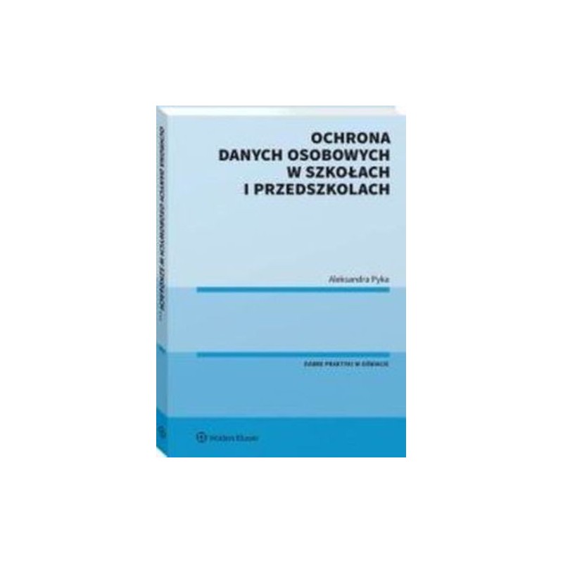 OCHRONA DANYCH OSOBOWYCH W SZKOŁACH I PRZEDSZKOLACH