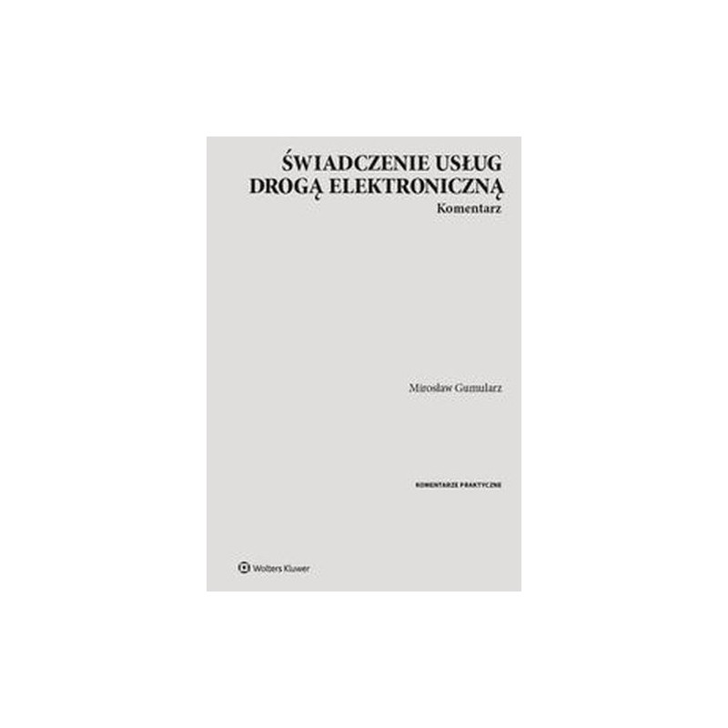 ŚWIADCZENIE USŁUG DROGĄ ELEKTRONICZNĄ KOMENTARZ