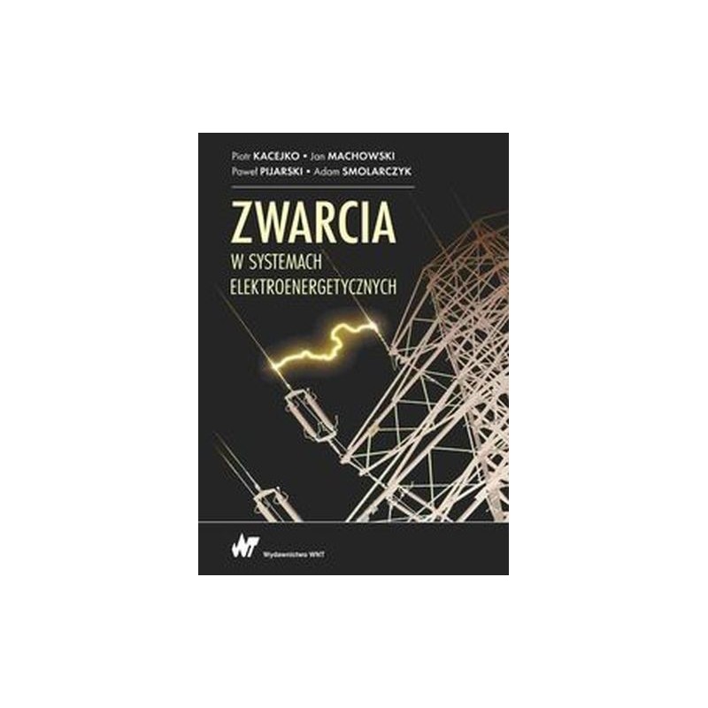 ZWARCIA W SYSTEMACH ELEKTROENERGETYCZNYCH