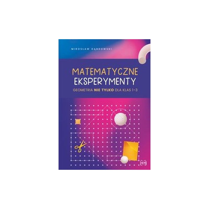 MATEMATYCZNE EKSPERYMENTY