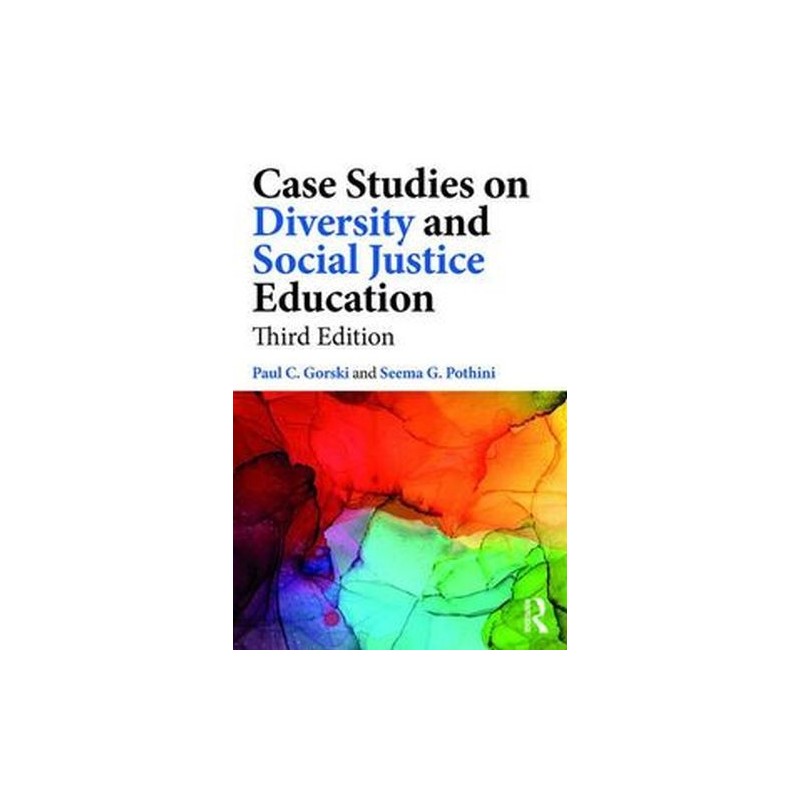 CASE STUDIES ON DIVERSITY AND SOCIAL JUSTICE EDUCATION