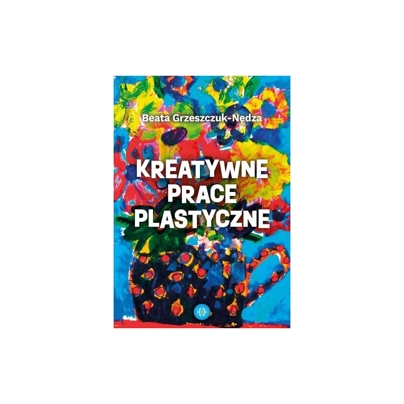 KREATYWNE PRACE PLASTYCZNE