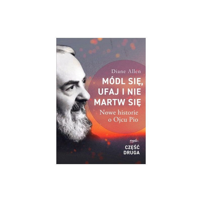 MÓDL SIĘ, UFAJ I NIE MARTW SIĘ CZĘŚĆ 2