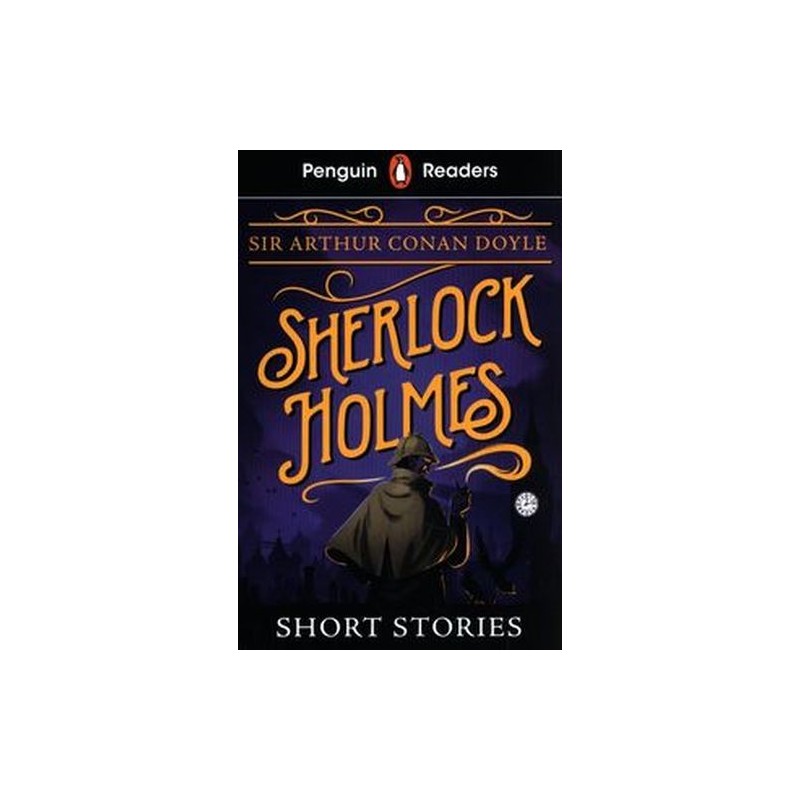 PENGUIN READERS LEVEL 3: SHERLOCK HOLMES SHORT STORIES