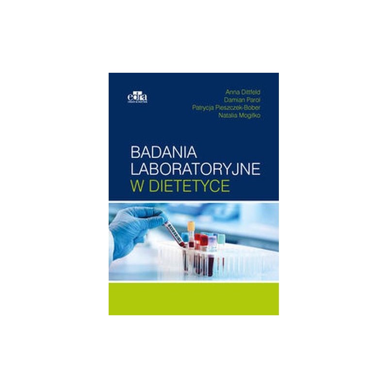 BADANIA LABORATORYJNE W DIETETYCE