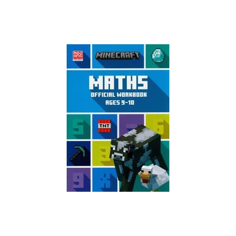 MINECRAFT MATHS AGES 9-10: OFFICIAL WORKBOOK