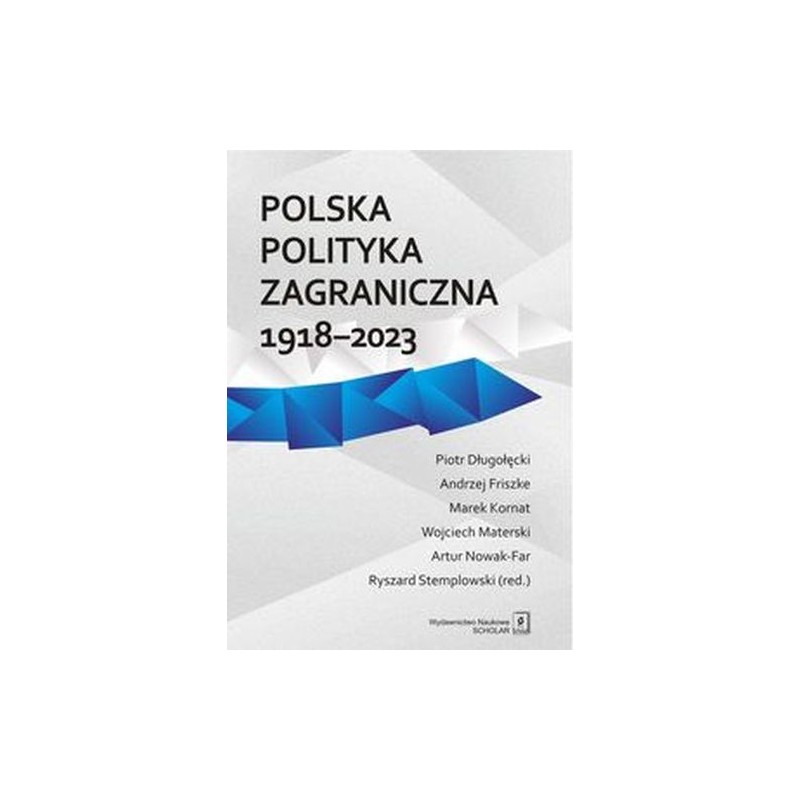 POLSKA POLITYKA ZAGRANICZNA 1918-2023