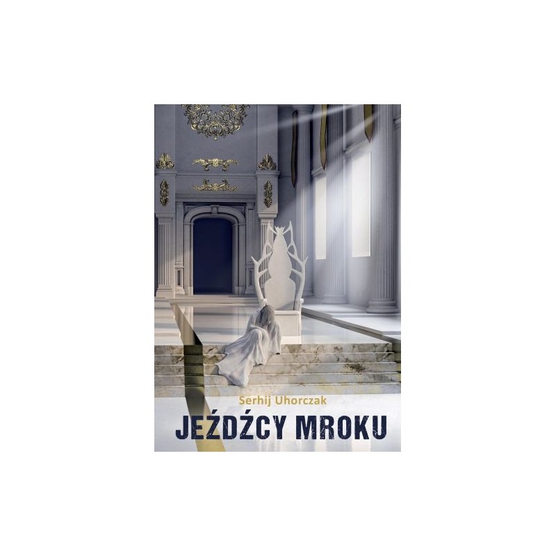 JEŹDŹCY MROKU