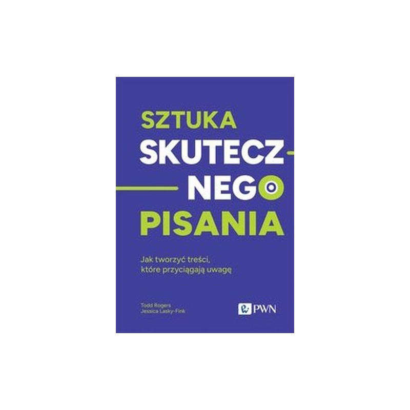 SZTUKA SKUTECZNEGO PISANIA