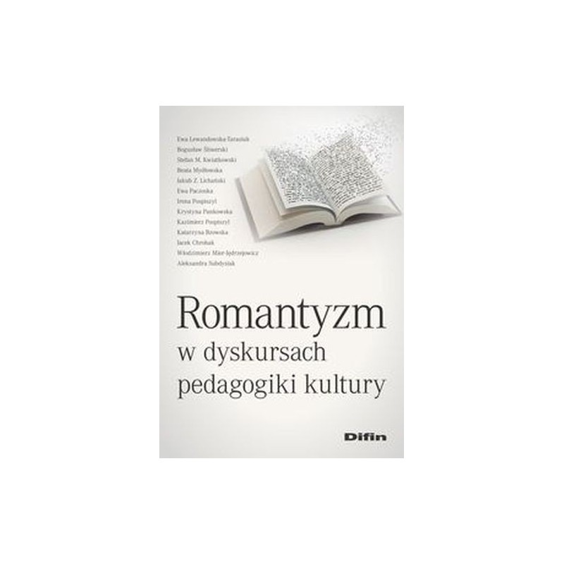 ROMANTYZM W DYSKURSACH PEDAGOGIKI KULTURY